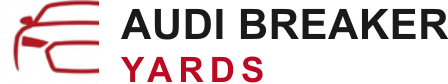 Audi Breaker Yards — UK Specialist Marketplace